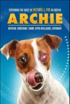 《特工犬阿奇（国语版）》：萌宠变身秘密特工，拯救世界全靠它！